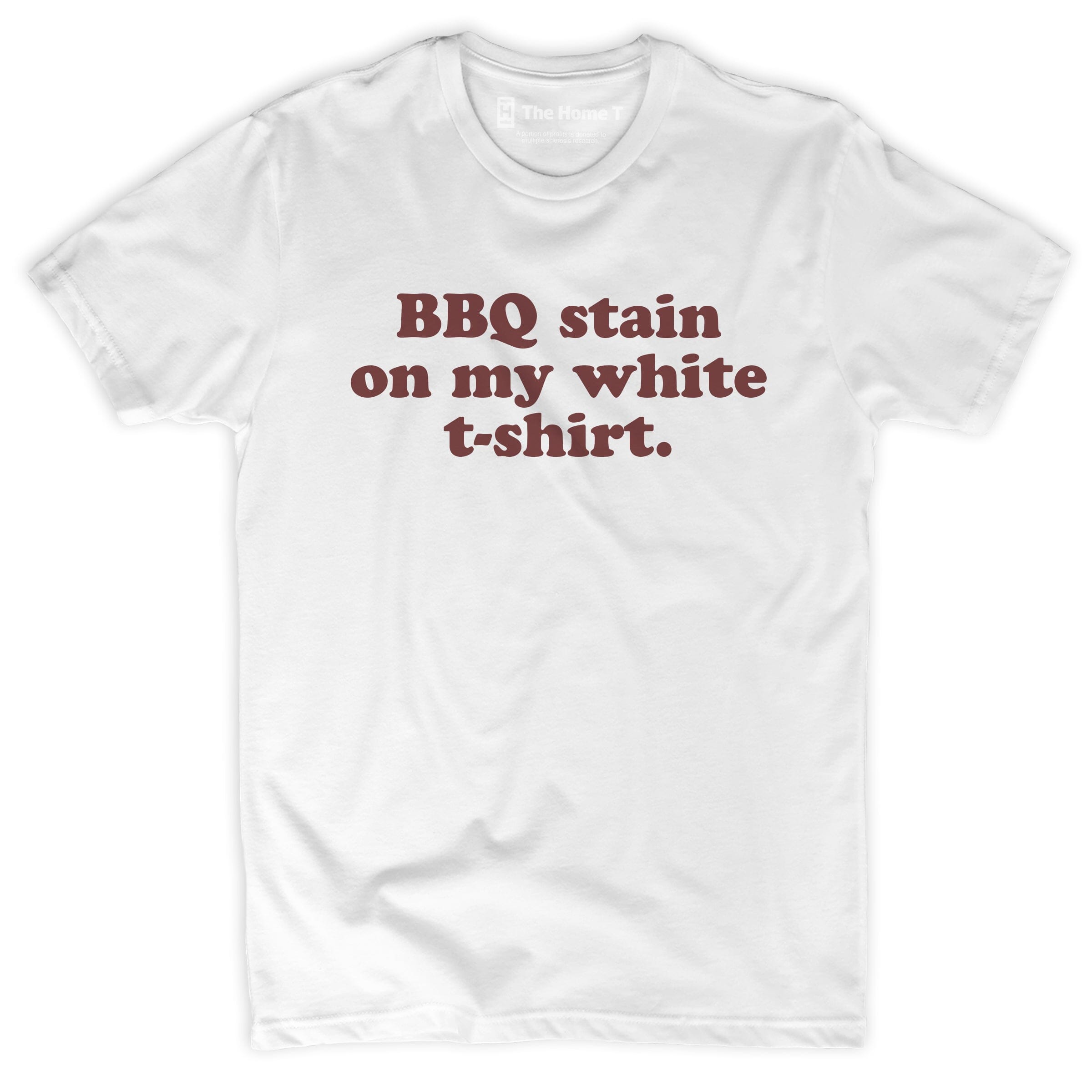 BBQ Stain on My White T-shirt