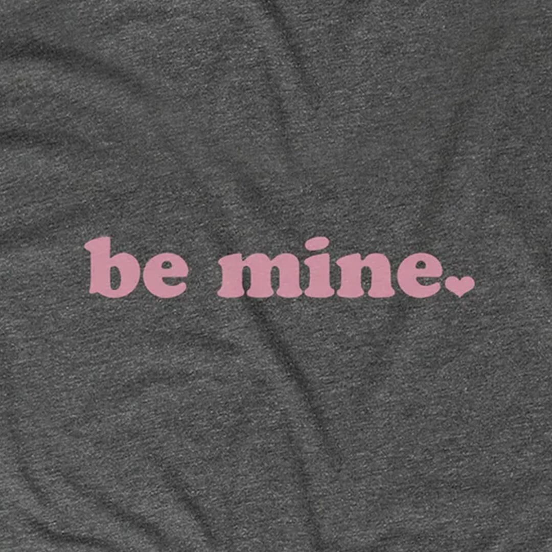Be Mine