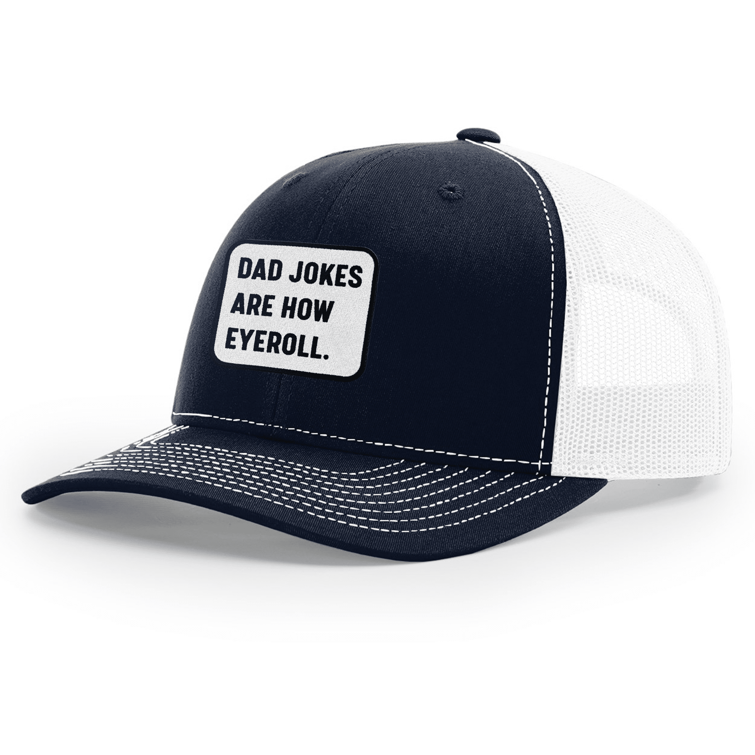 Dad Jokes are how Eyeroll Hat