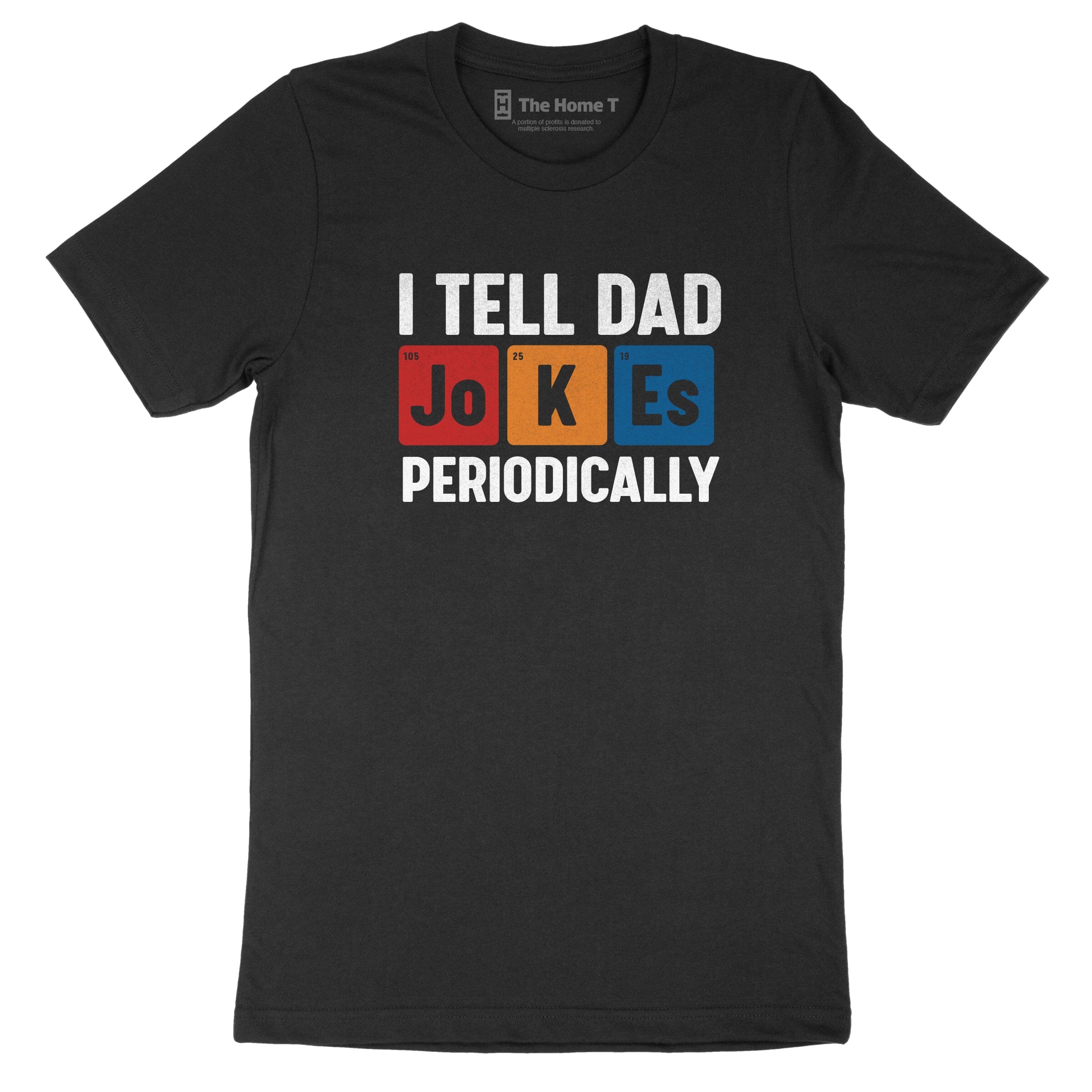 I Tell Dad Jokes Periodically