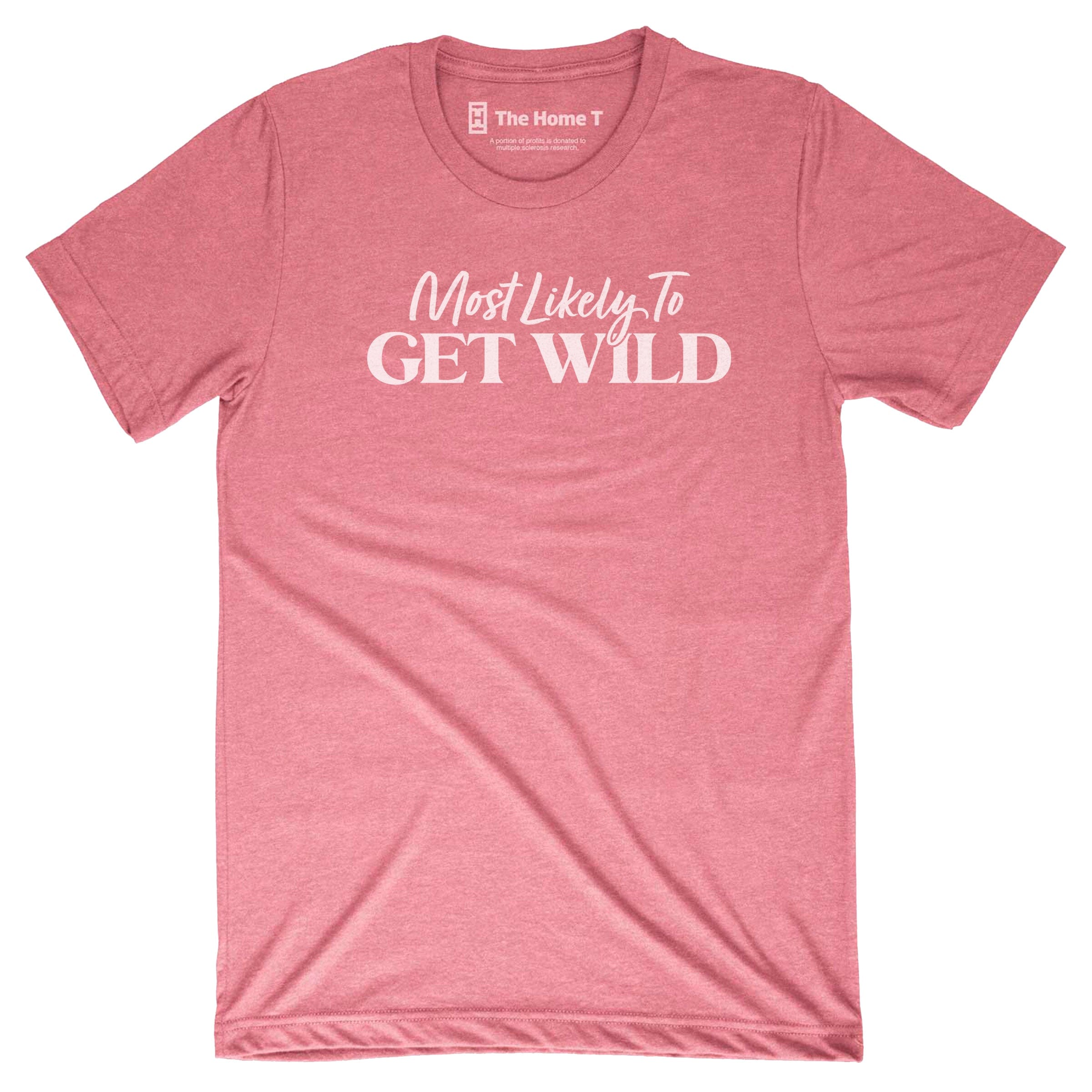 Most Likely to Get Wild