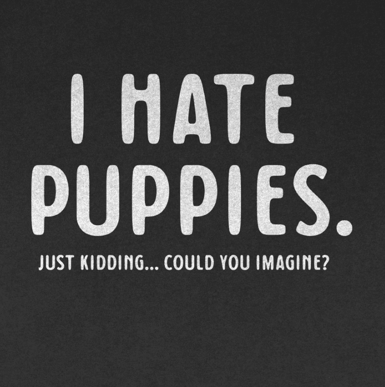 I Hate Puppies