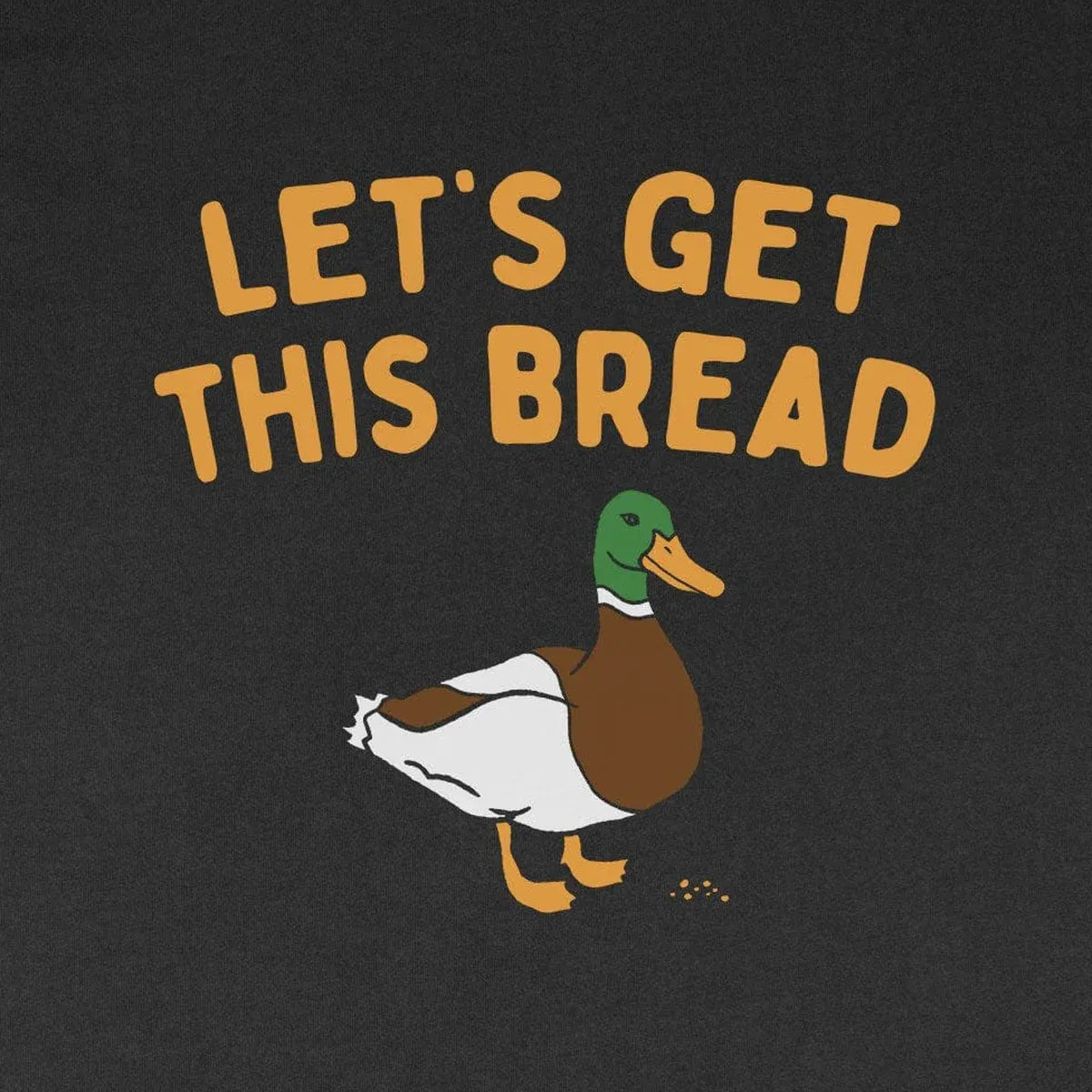 Let's Get This Bread design close-up
