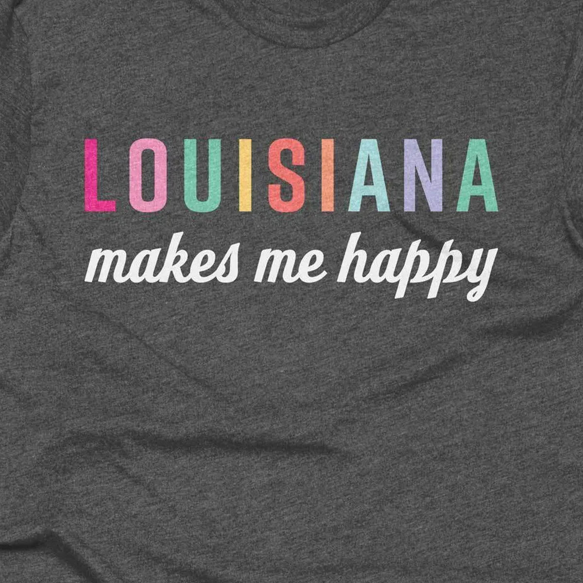 Louisiana Makes Me Happy design close-up