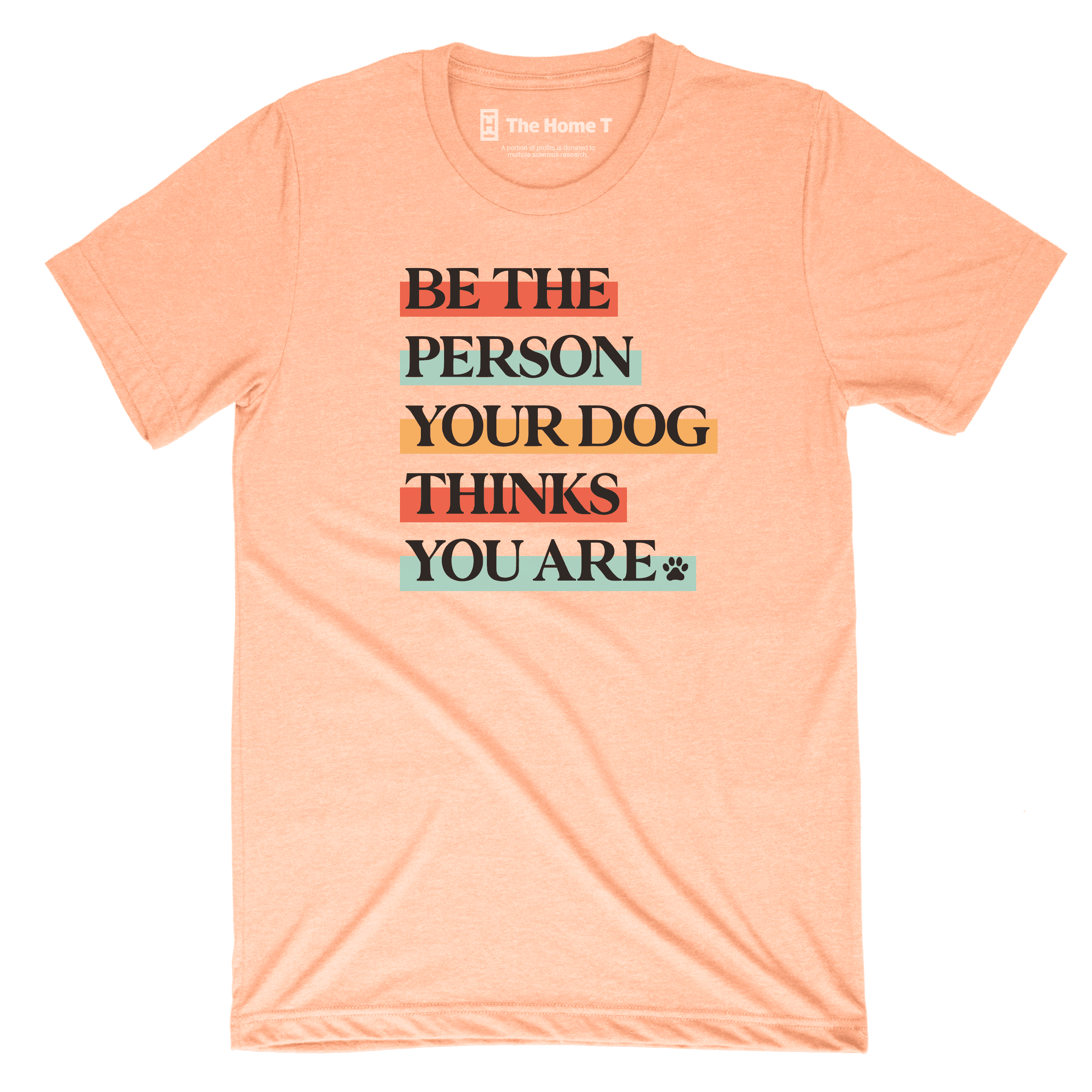 Be The Person Your Dog Thinks You Are