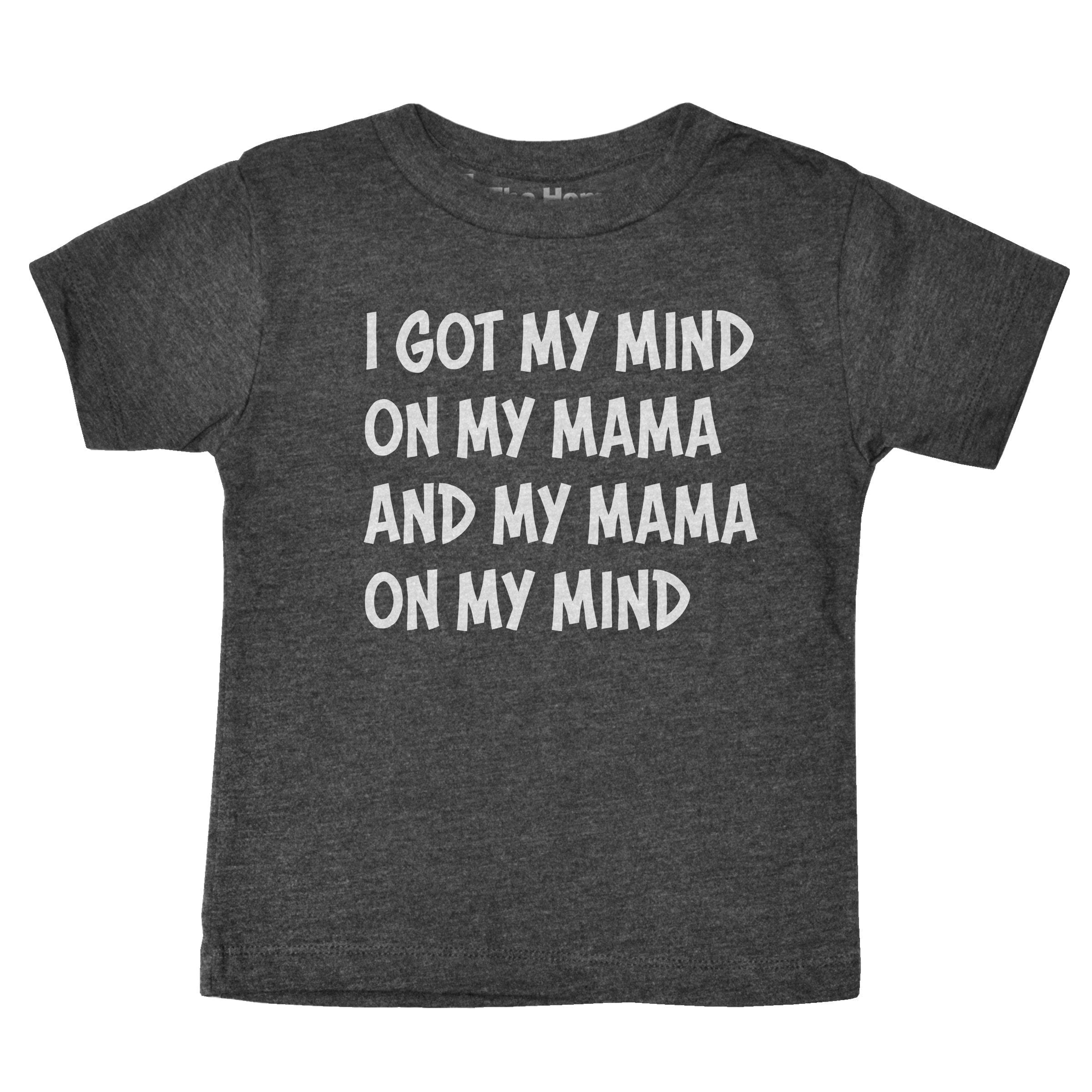 I Got My Mind On My Mama Kids