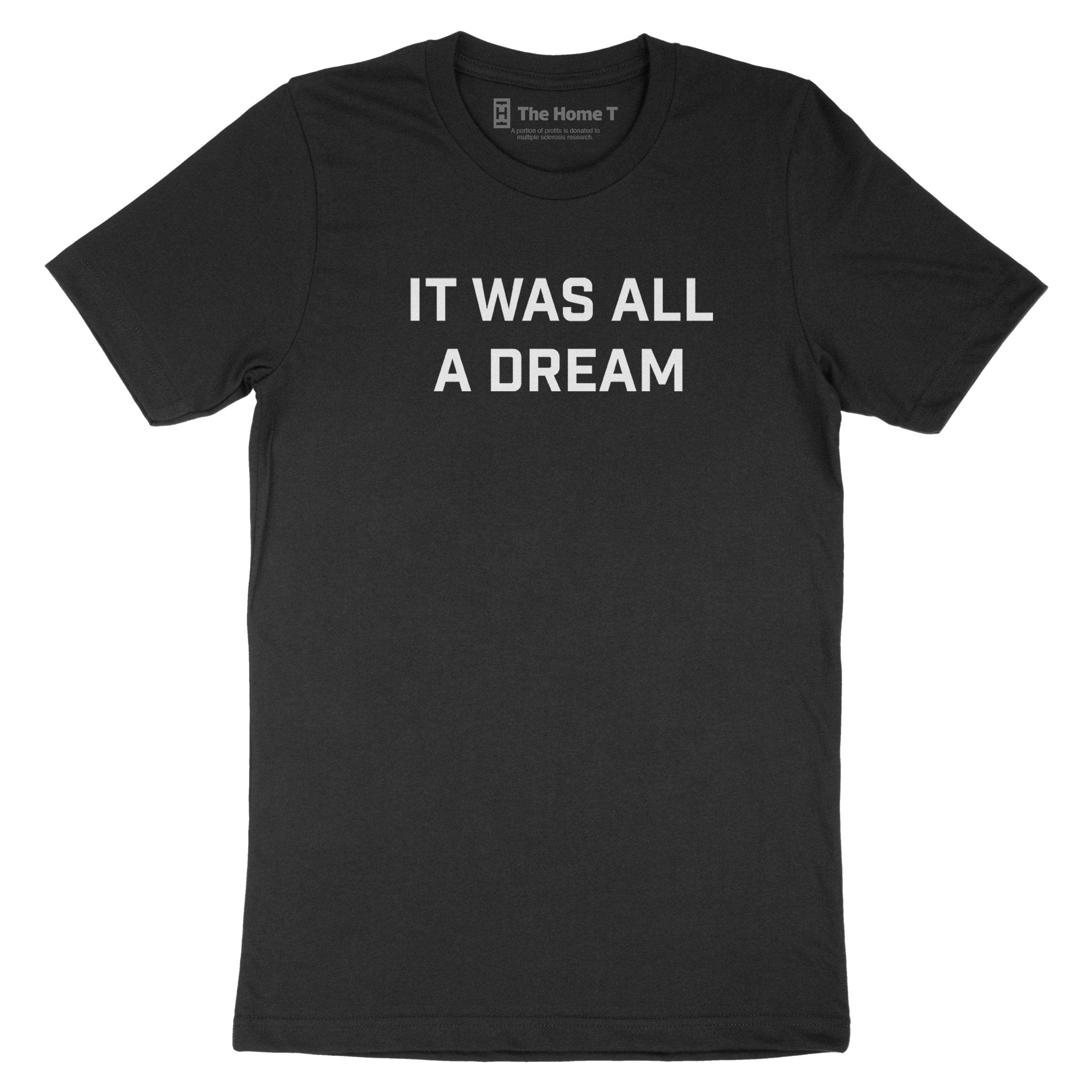 It Was All A Dream