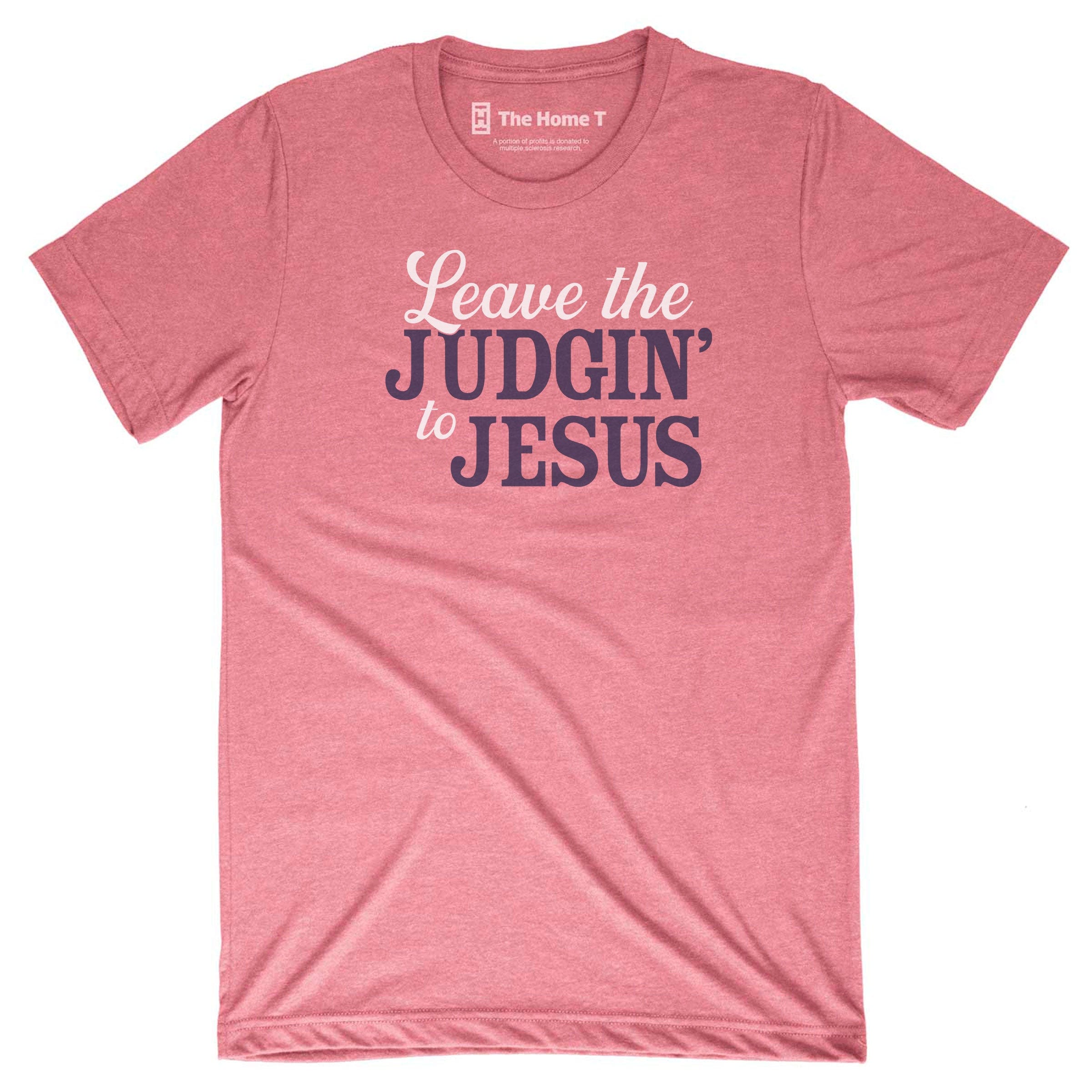 Leave The Judgin To Jesus