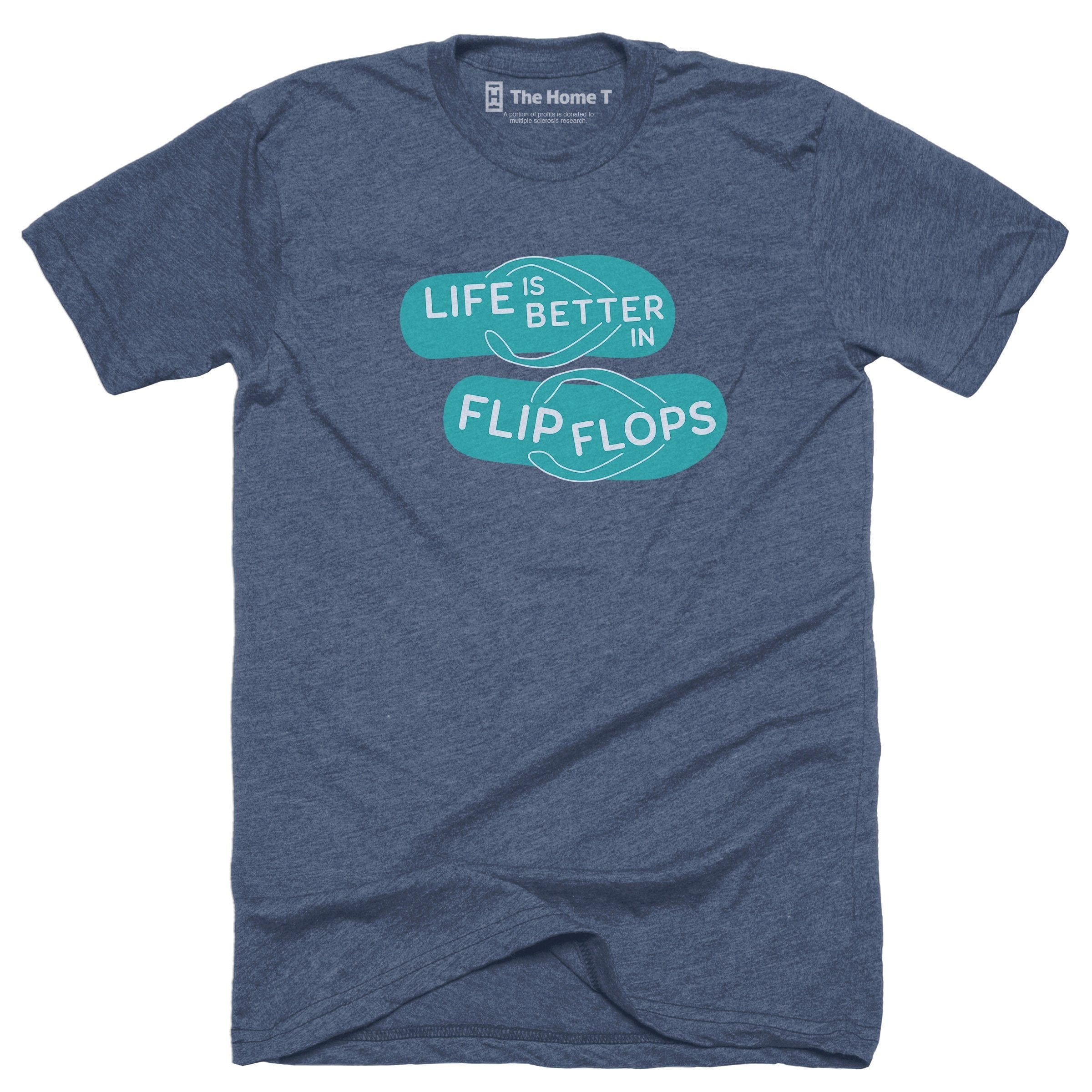 Life Is Better In Flip Flops