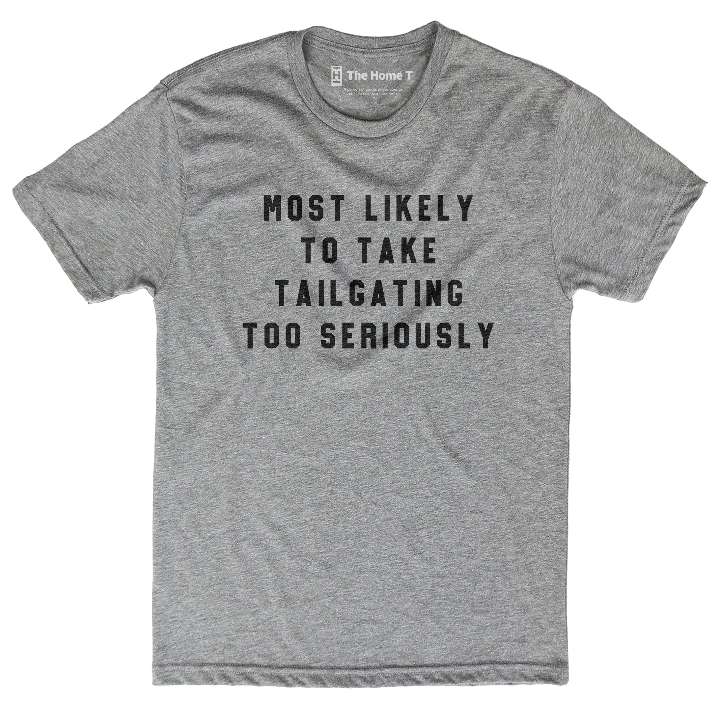 Most Likely To Take Tailgating Too Seriously