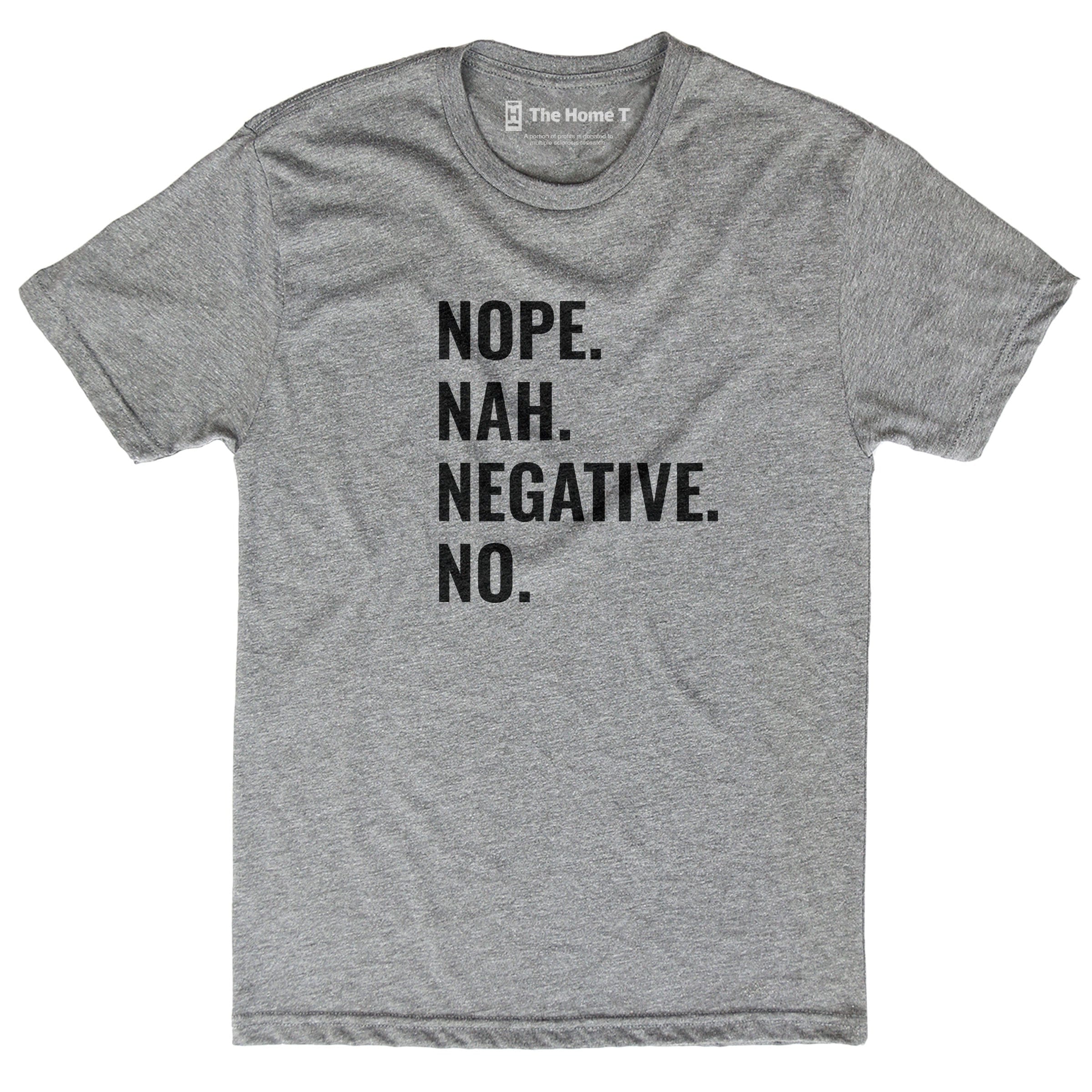 Nope. Nah. Negative. No.