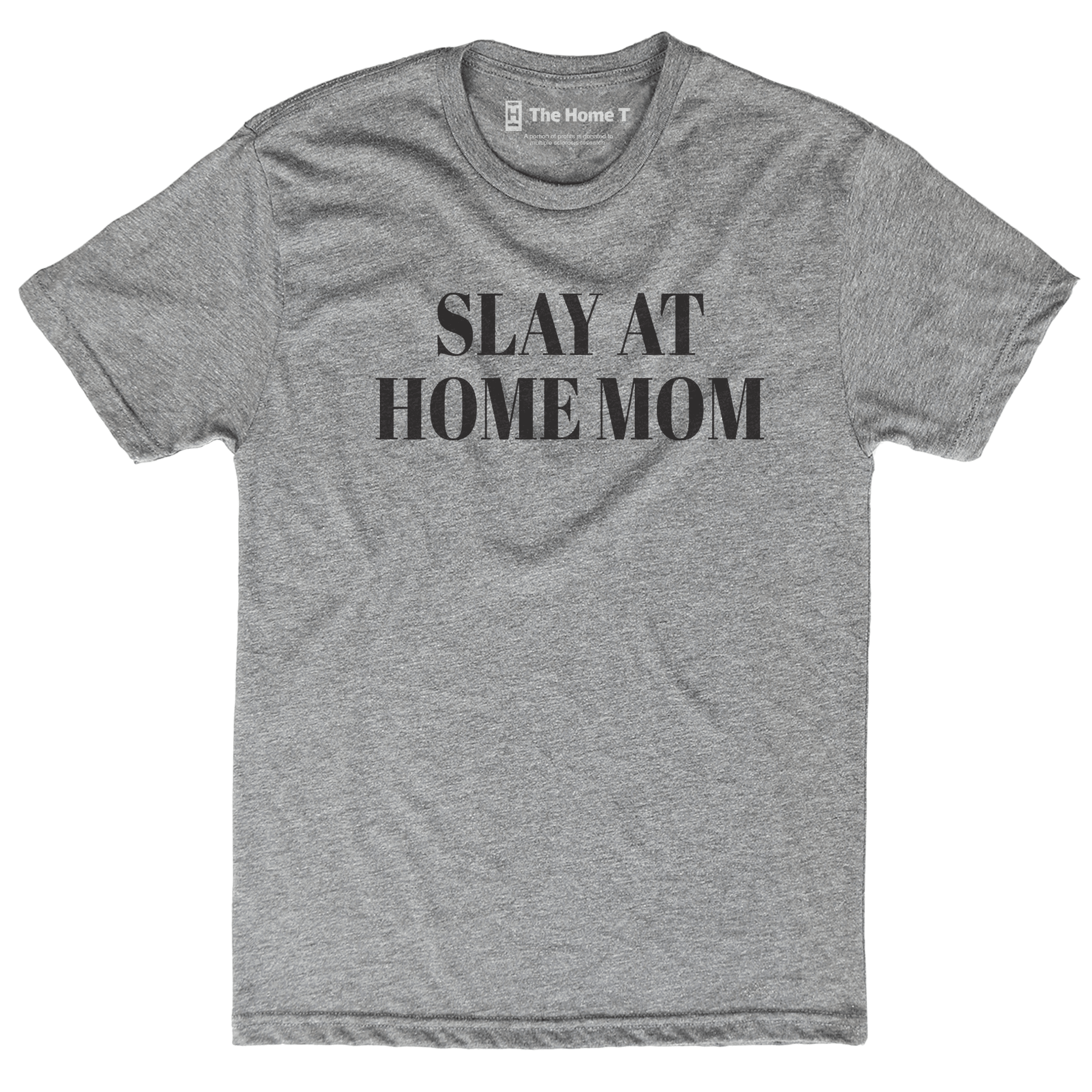 Slay at Home Mom