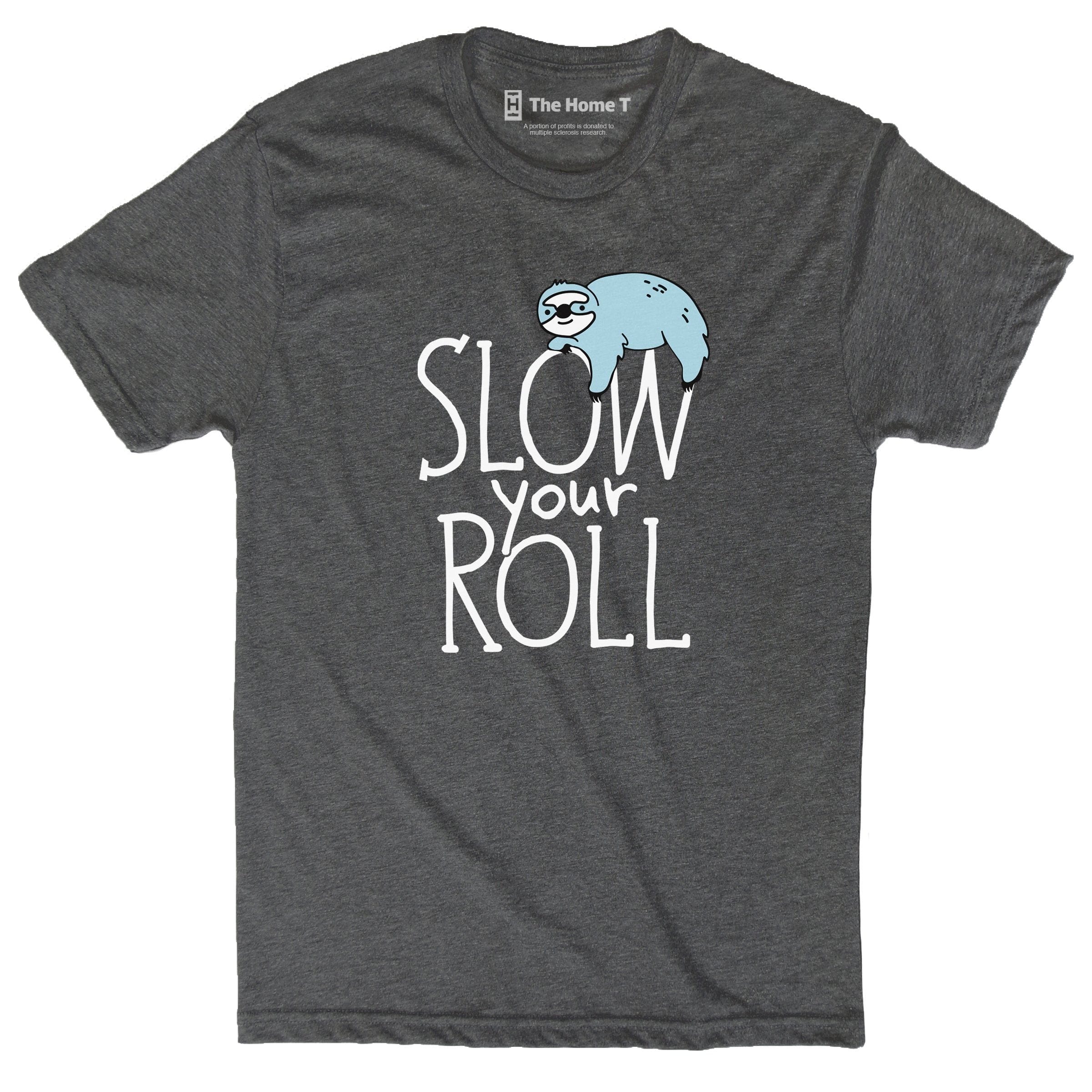 Slow Your Roll