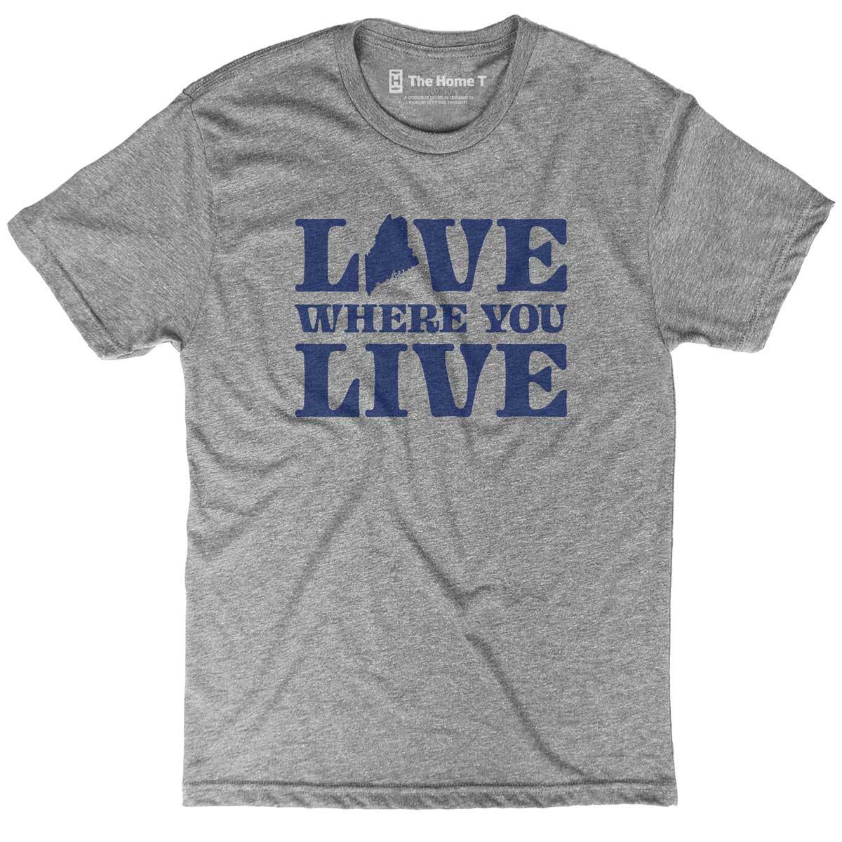 Maine Love Where You Live