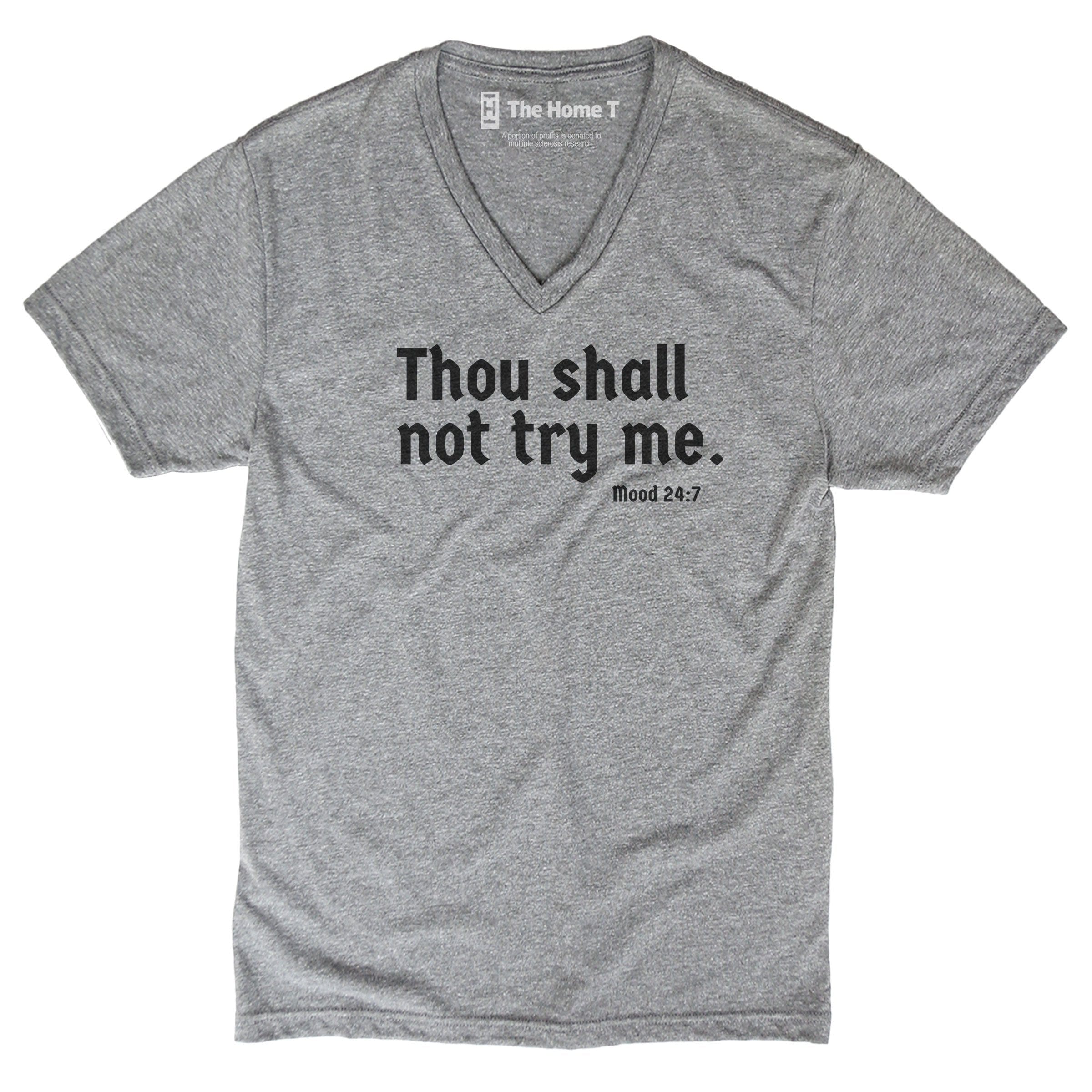 THOU SHALL NOT TRY ME