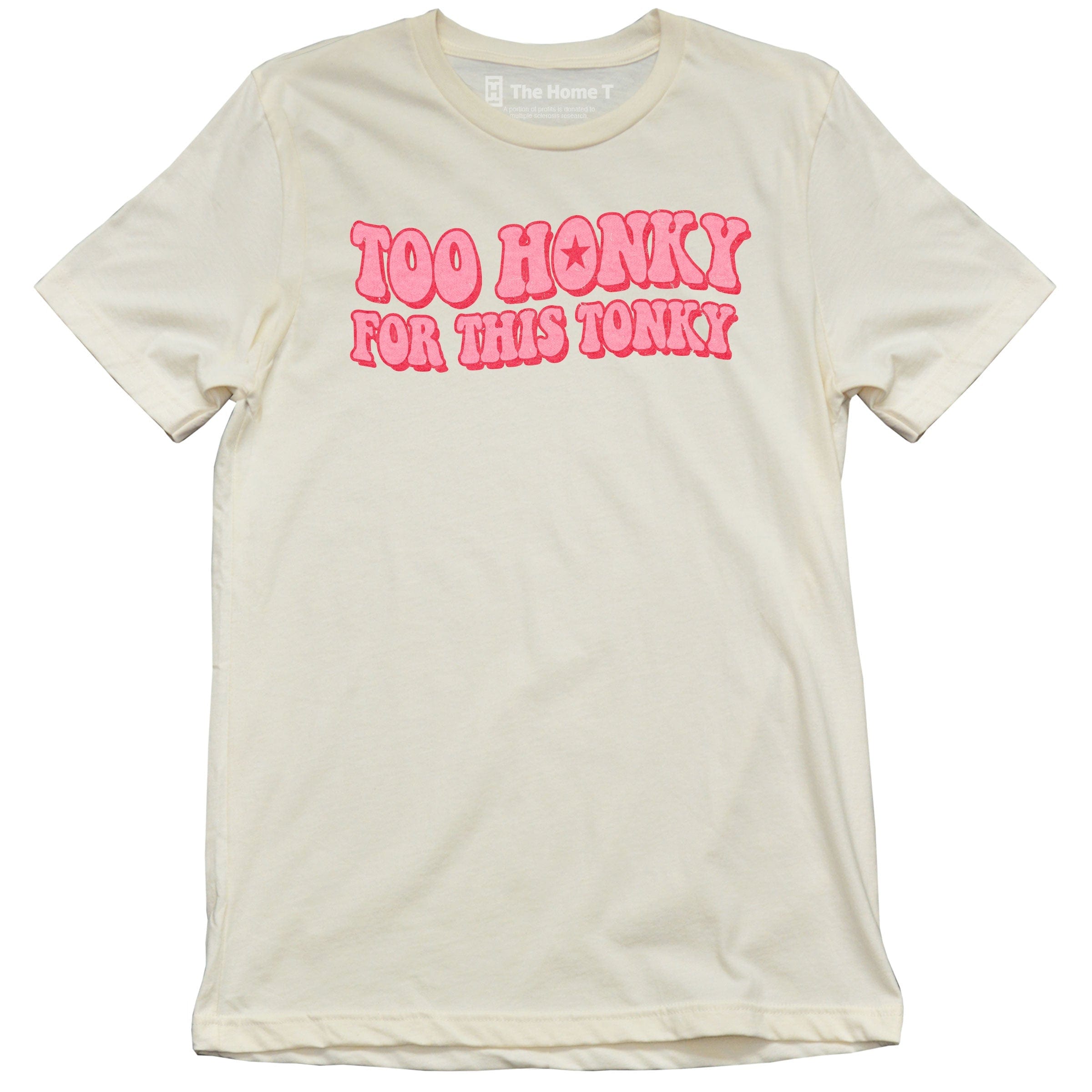 Too Honky for This Tonky
