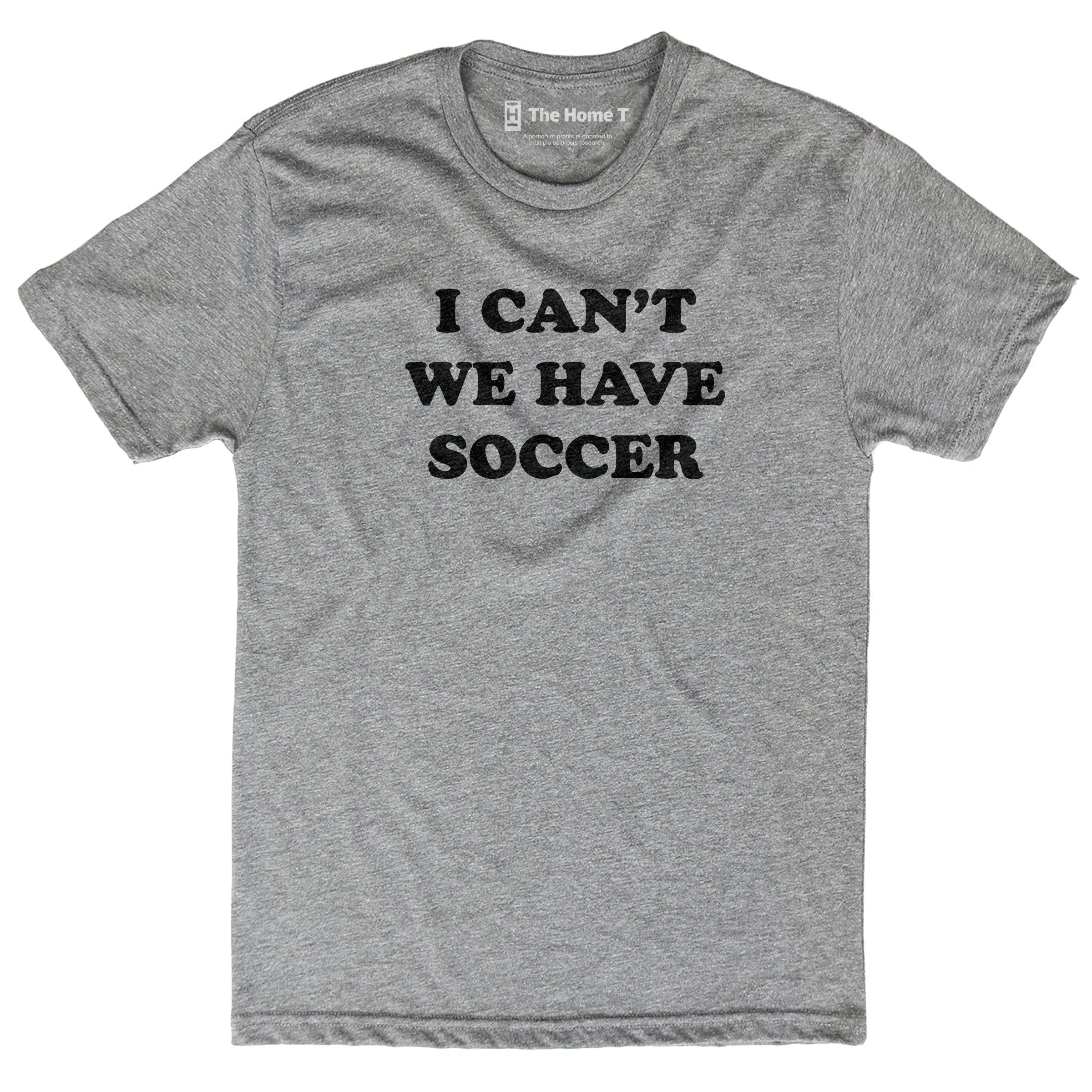 I Can't We Have Soccer