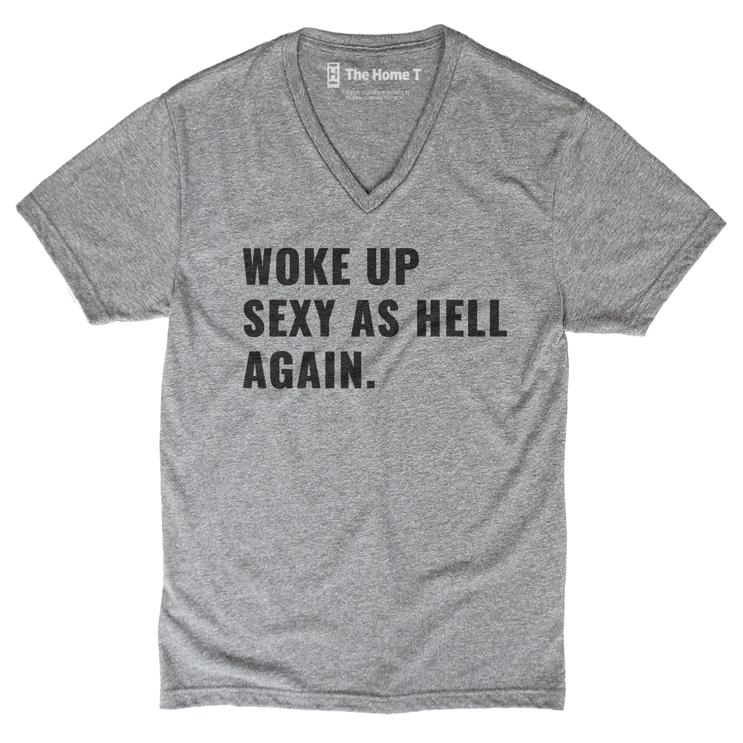 Woke up Sexy as Hell
