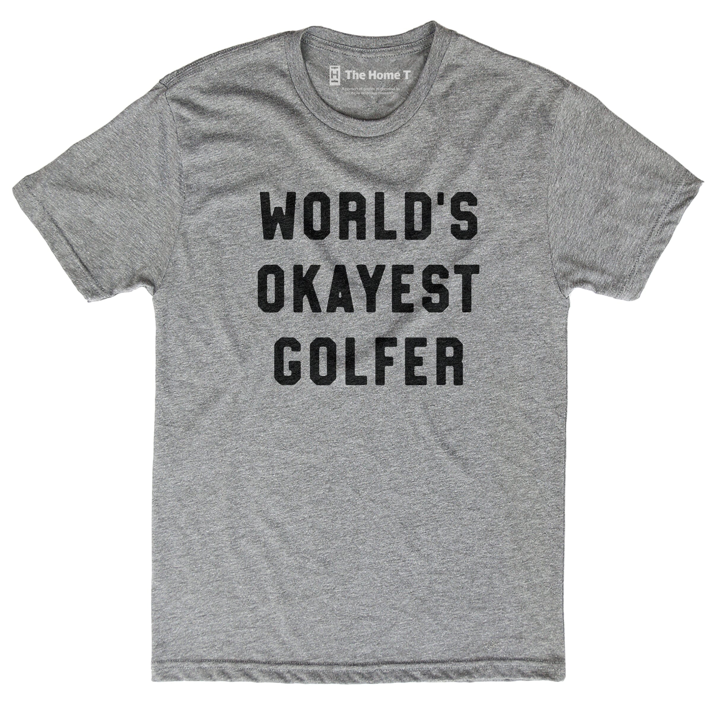 World's Okayest Golfer