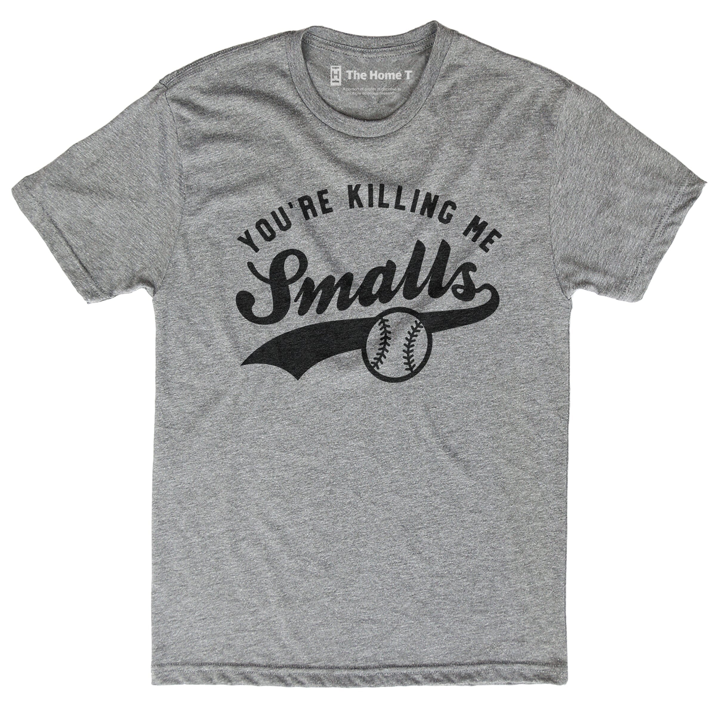 You're Killin' Me Smalls