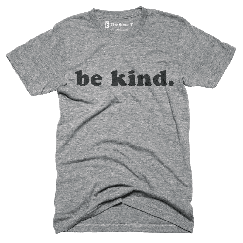 Be Kind