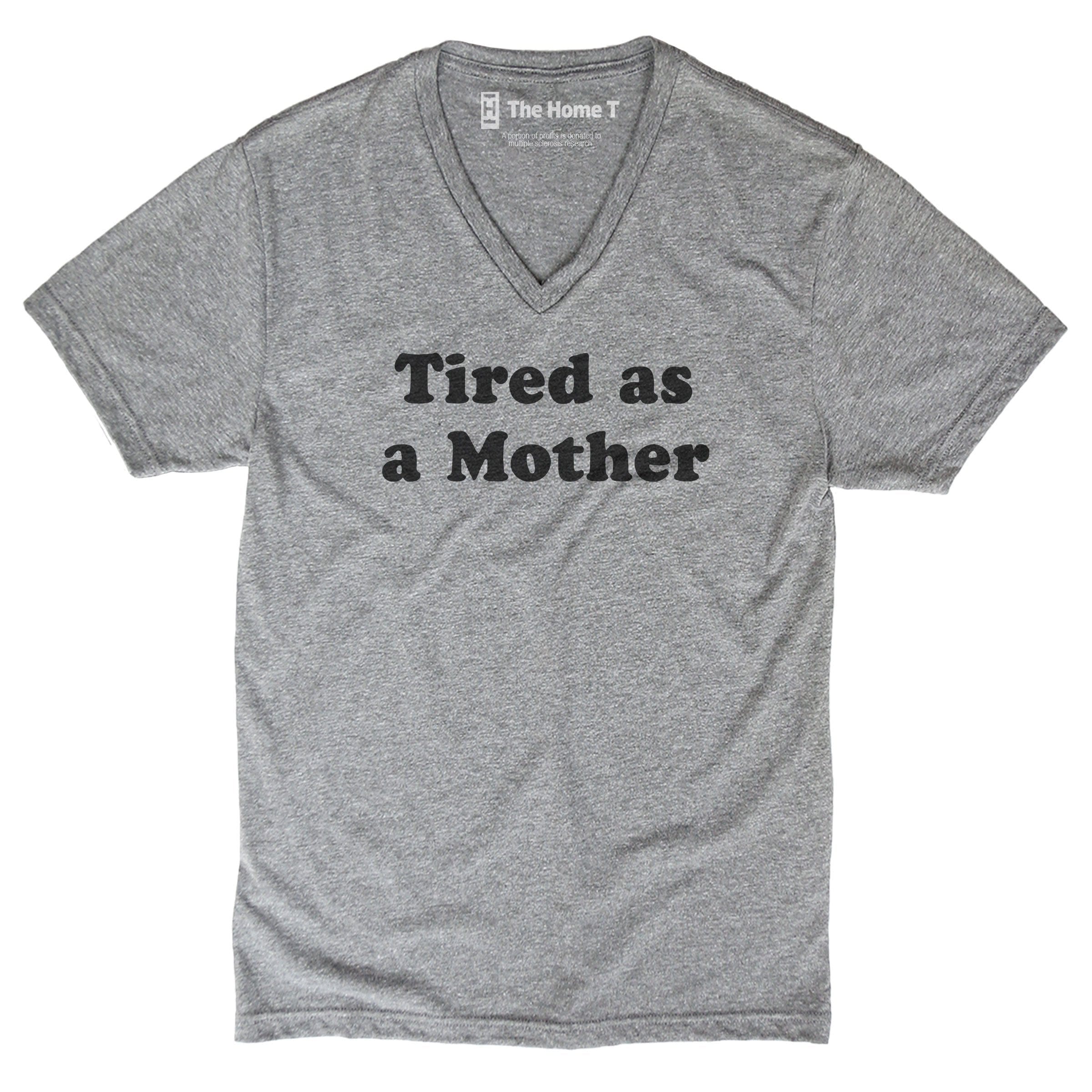 Tired as a Mother