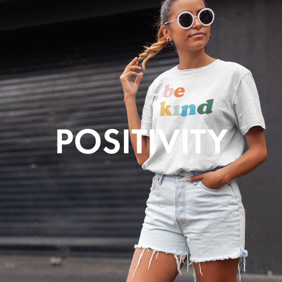 Positivity The Home T
