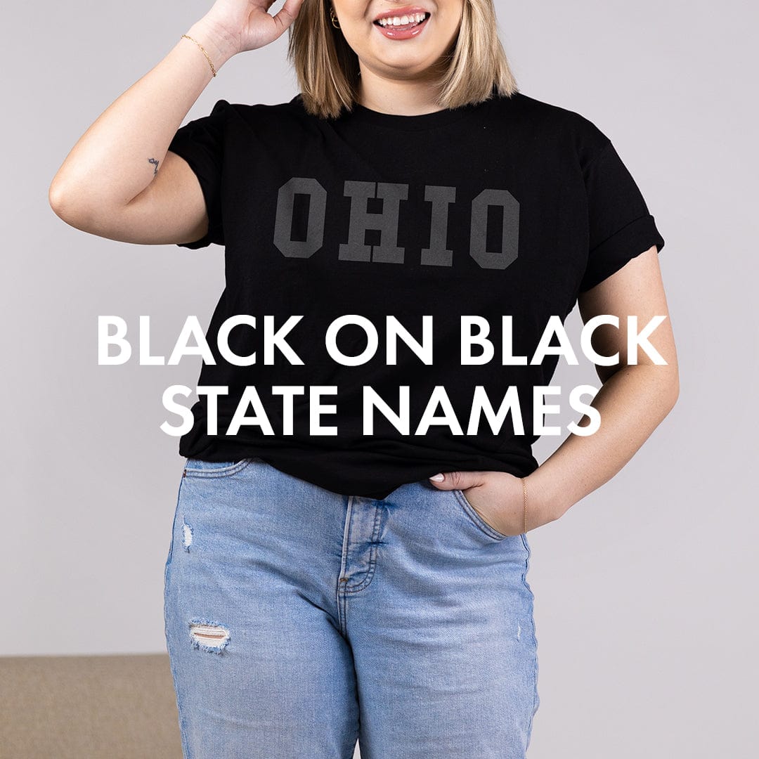 Woman wearing The Home T Ohio shirt - State Pride Apparel - Black on Black State Names