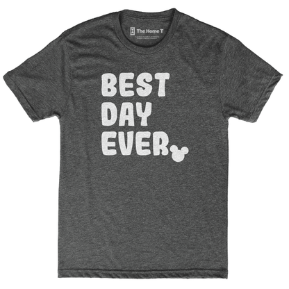 Best Day Ever Matching Tees