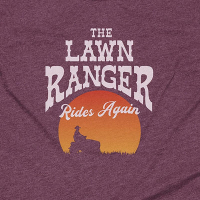 Lawn Ranger Rides Again