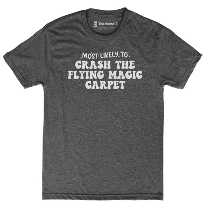 Most Likely to Crash the Flying Carpet