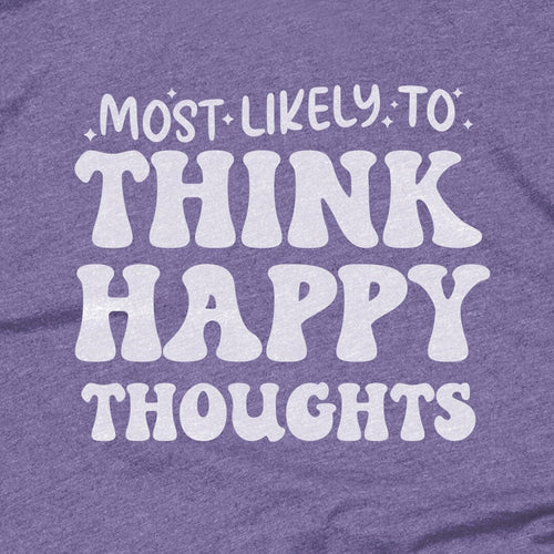Most Likely to Think Happy Thoughts