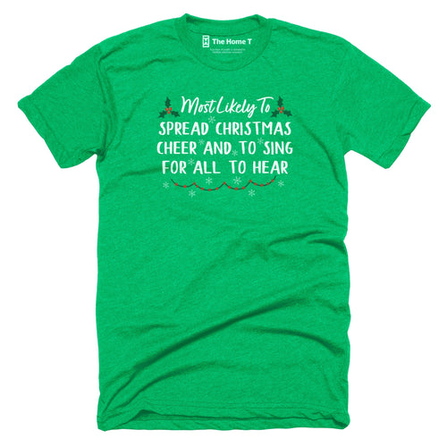 Spread Christmas Cheer and to Sing Loud for All to Hear