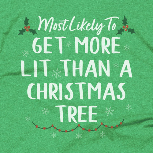Get More Lit Than A Christmas Tree