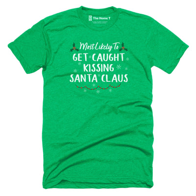 Get Caught Kissing Santa Claus Get Caught Kissing Santa Claus