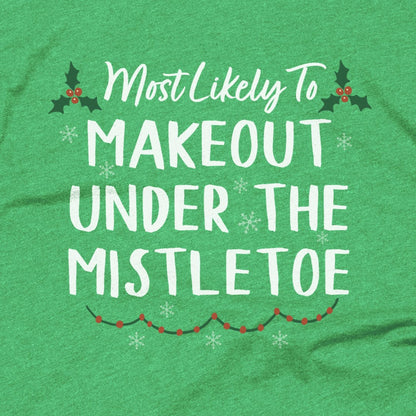 Makeout Under the Mistletoe Makeout Under the Mistletoe