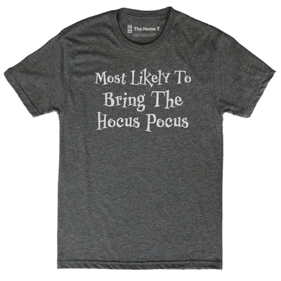 Most Likely to Bring the Hocus Pocus