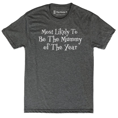 Most Likely to Be the Mummy of the Year