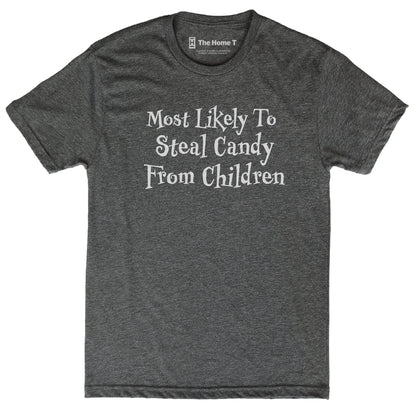 Most Likely to Steal Candy from Children