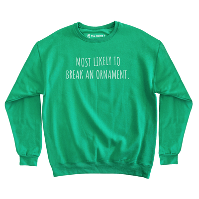 Most Likely to Break an Ornament