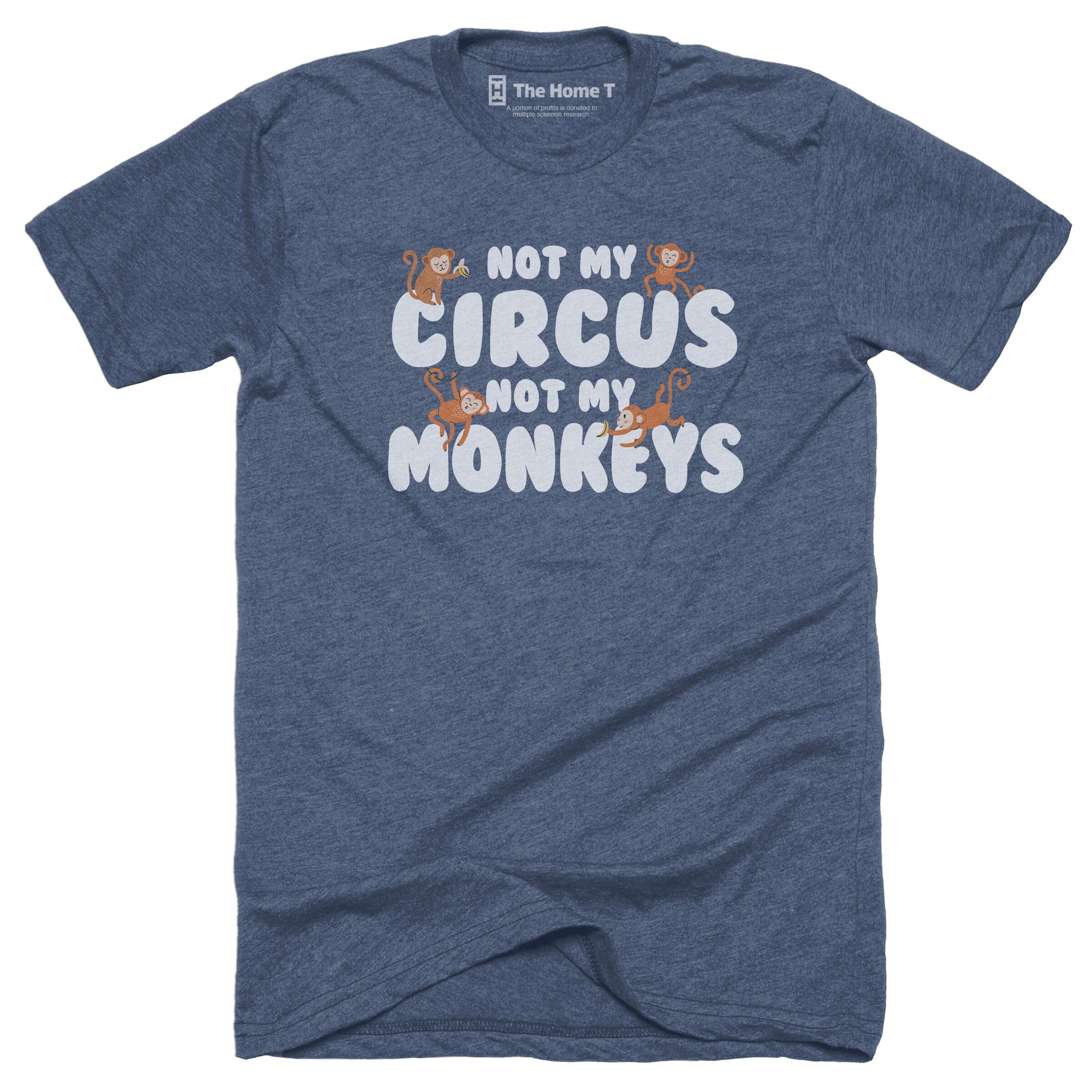 Not My Circus Not My Monkeys