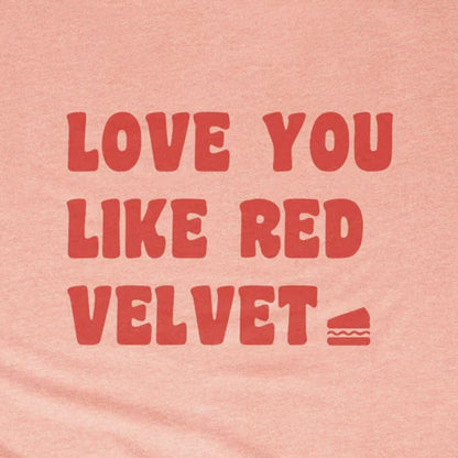 Love You Like Red Velvet