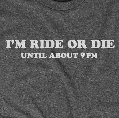 Ride Or Die