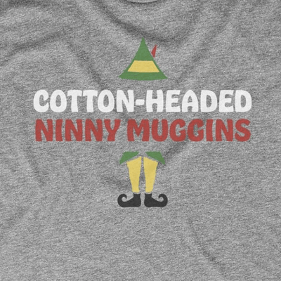 Cotton-Headed Ninny Muggins