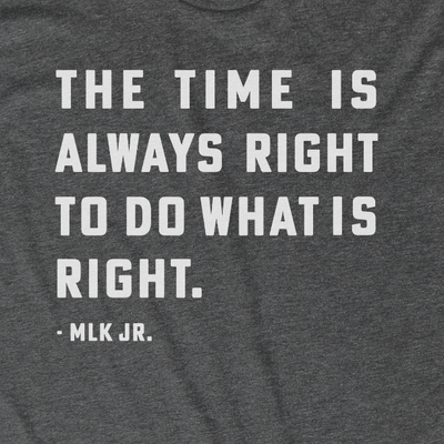 The Time is Always Right