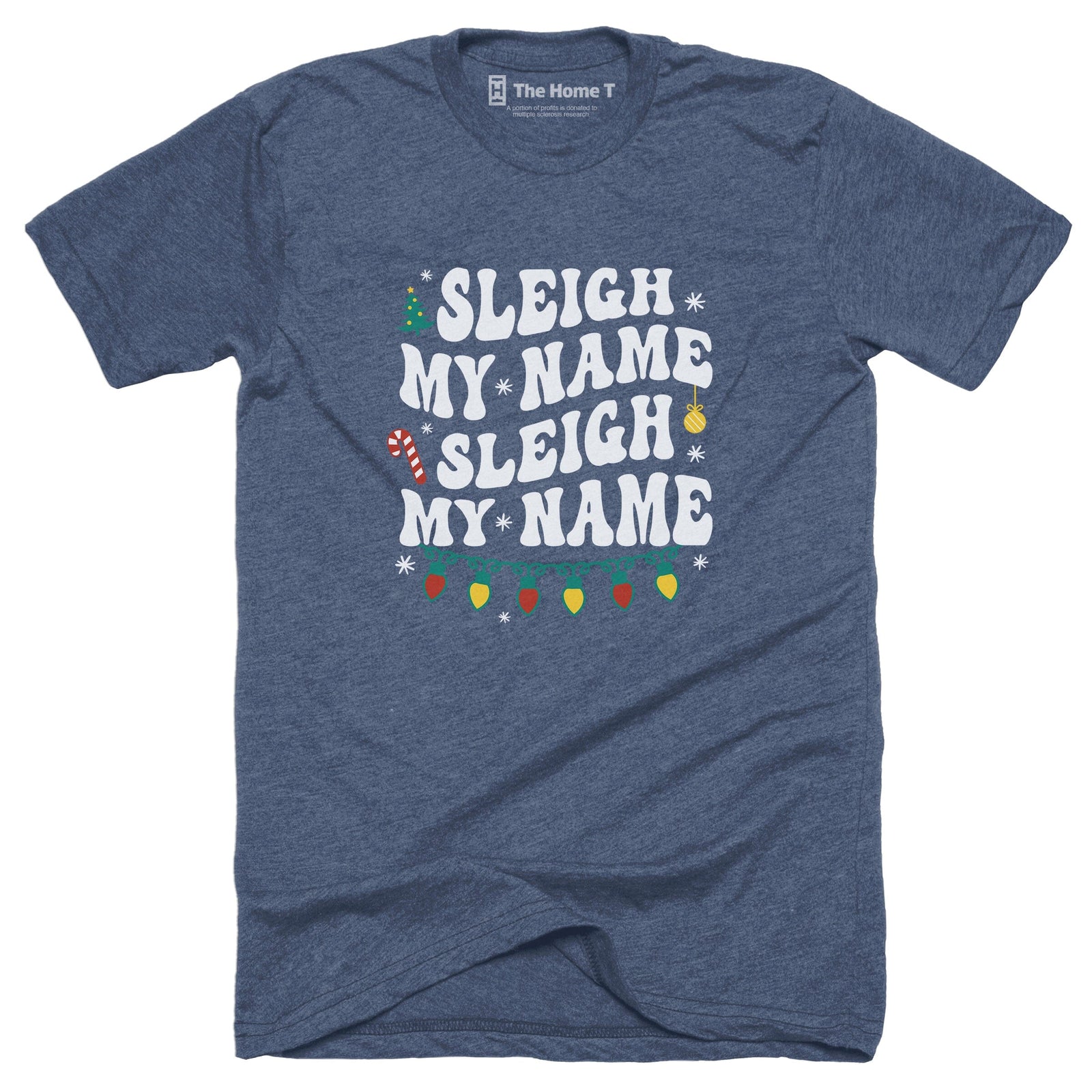 Sleigh My Name Sleigh My Name