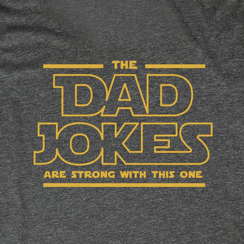 The Dad Jokes Are Strong