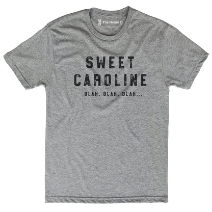 Sweet Caroline Sweet Caroline