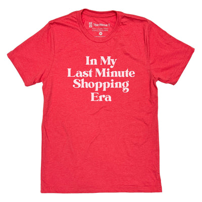 In My Last Minute Shopping Era