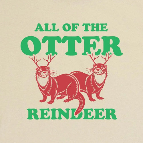 All of the Otter Reindeer